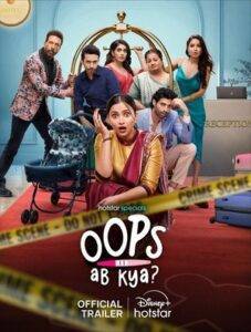 Oops! Ab Kya? (2025) Hindi Season 1 Complete