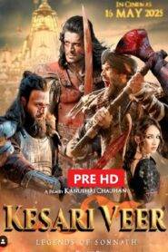 Kesari Veer (2025) Hindi HDTC V2